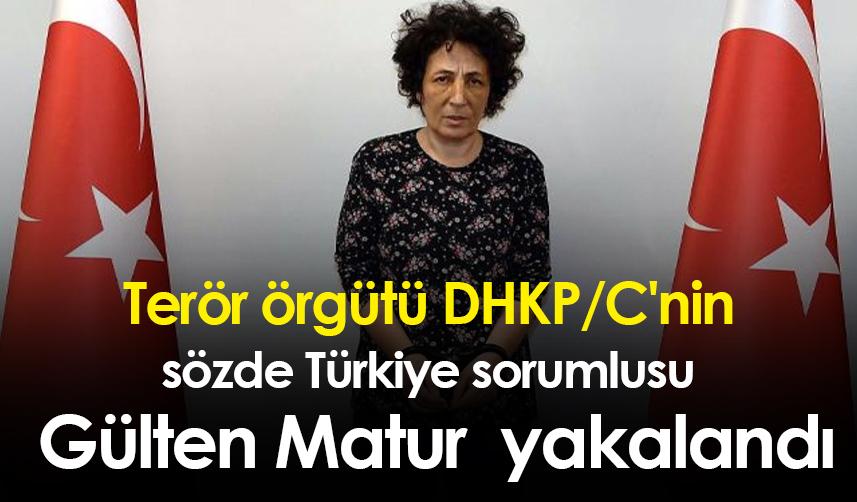 Terör örgütü DHKP/C'nin sözde Türkiye sorumlusu Gülten Matur  yakalandı