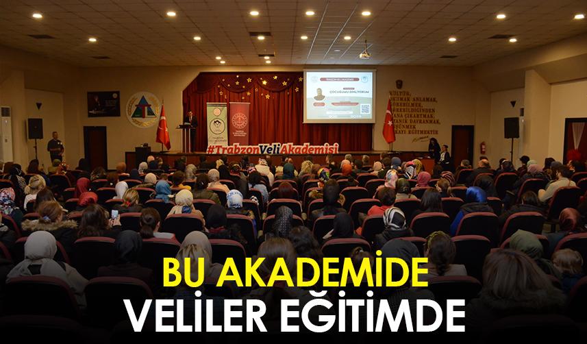 Trabzon'da bu akademide veliler eğitimde