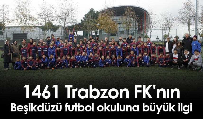 1461 Trabzon FK'nın Beşikdüzü futbol okuluna büyük ilgi