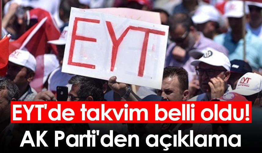 EYT'de takvim belli oldu! AK Parti'den açıklama