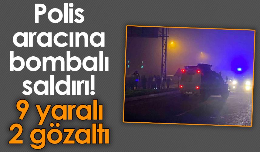 Diyarbakır'da polis aracına bombalı saldırı! 9 yaralı, 2 gözaltı