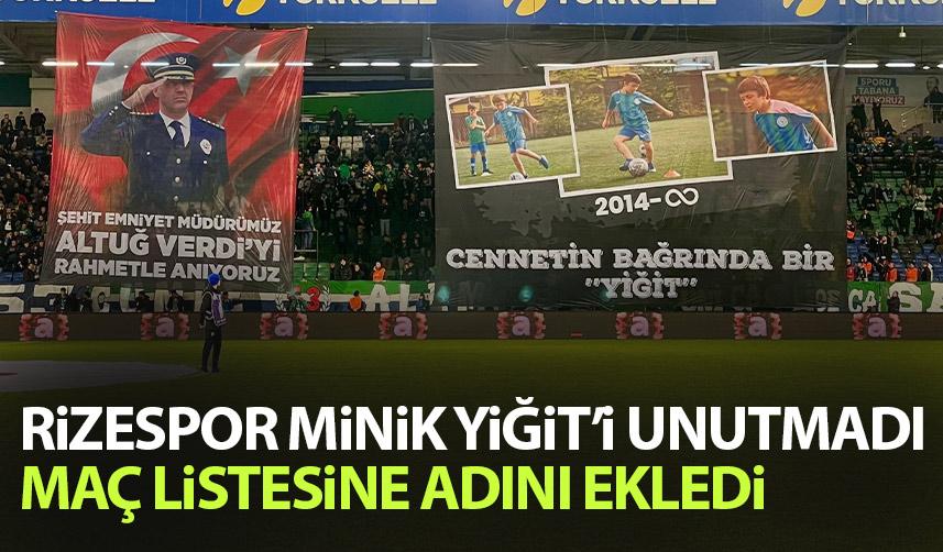Rizespor minik Yiğit'i unutmadı! Göztepe maçı listesine ekledi