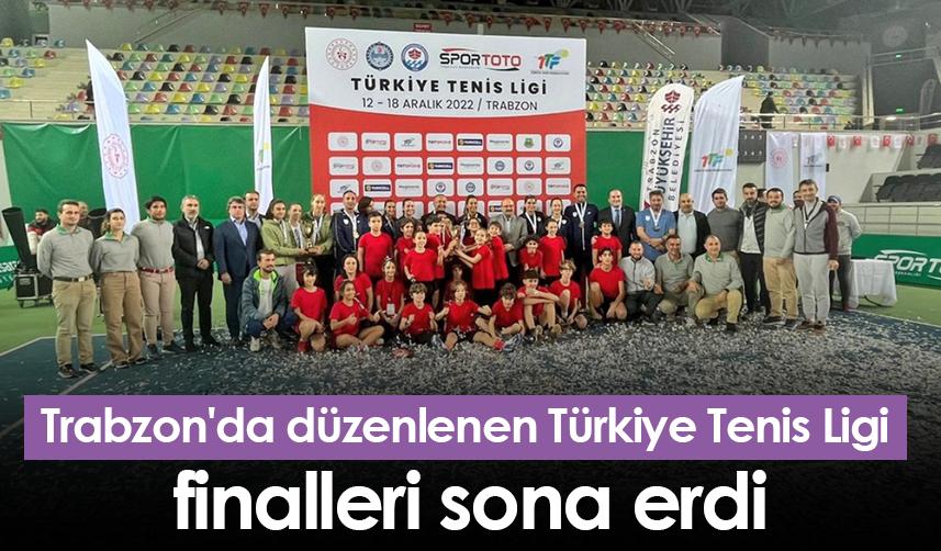 Trabzon'da düzenlenen Türkiye Tenis Ligi finalleri sona erdi