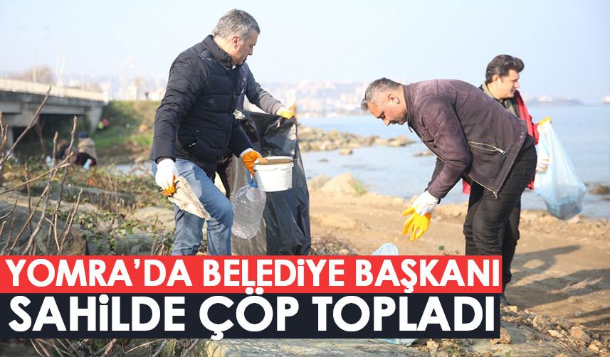Yomra Belediye Başkanı Bıyık çöp topladı