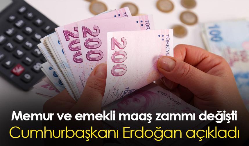 Memur ve emekli maaş zammı değişti! Cumhurbaşkanı Erdoğan açıkladı
