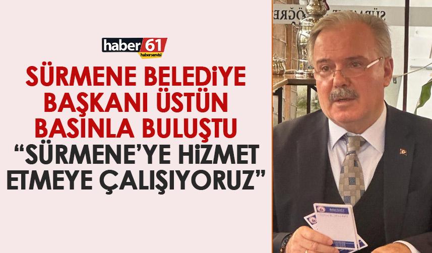 Trabzon'da Sürmene Belediye Başkanı Üstün icraatlarını anlattı: Hizmet etmeye çalışıyoruz