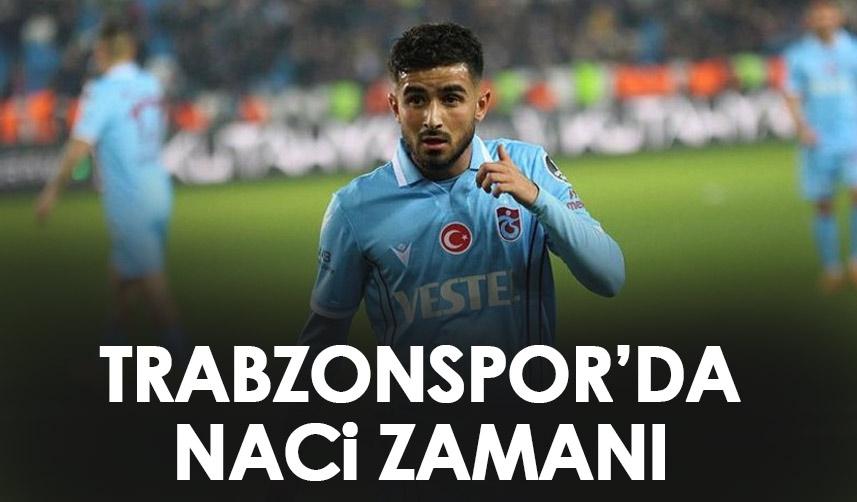 Trabzonspor'da Naci için kritik maç! Bu kez şansı yakalayacak