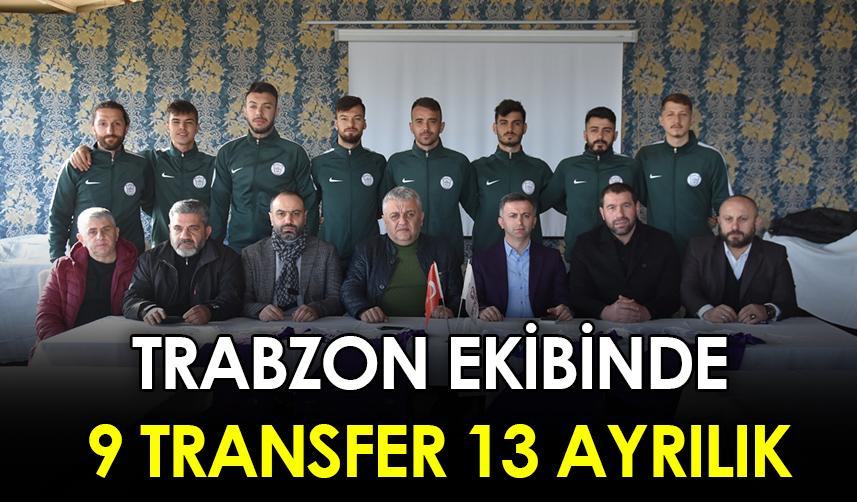 Trabzon ekibi Yomraspor'da 9 transfer 13 ayrılık