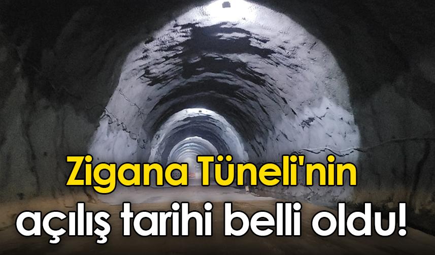 Zigana Tüneli'nin açılış tarihi belli oldu!