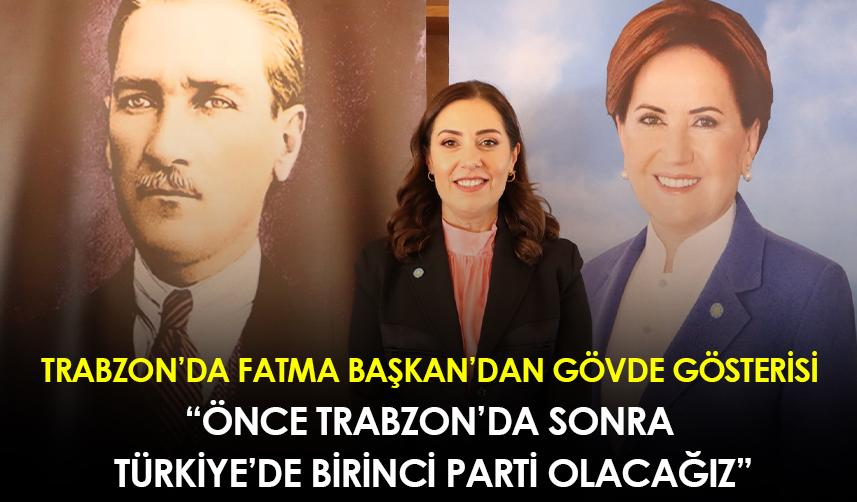 Trabzon'da Fatma Başkan'dan gövde gösterisi!
