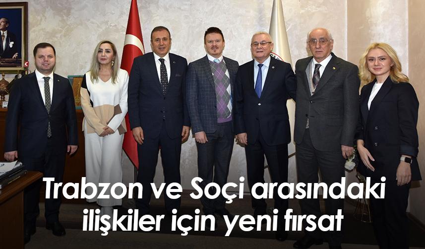 Trabzon ve Soçi arasındaki ilişkiler için yeni fırsat