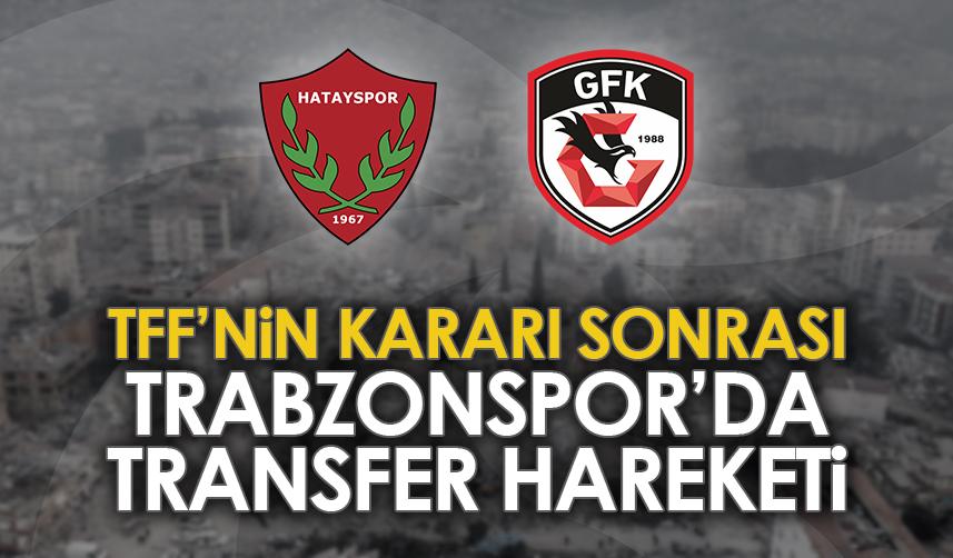 TFF'nin kararı sonrası Trabzonspor'dan transfer hareketi