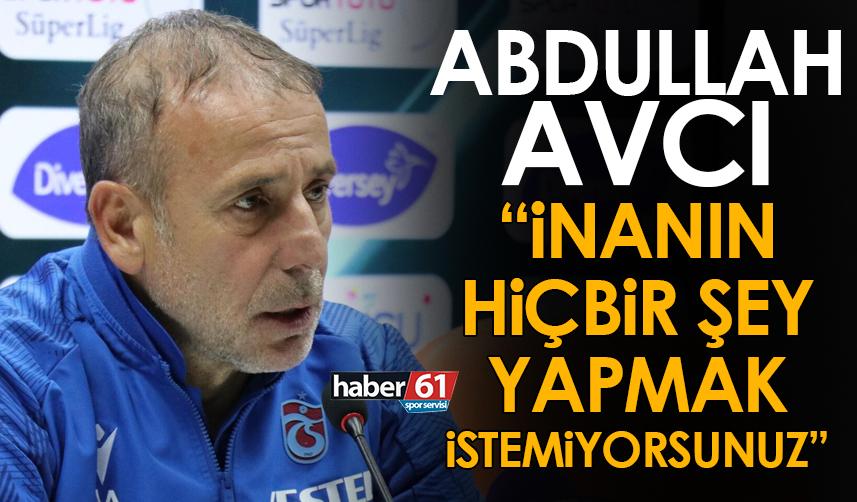 Trabzonspor'da Abdullah Avcı ve Siopis basın toplantısı düzenledi “İnanın hiçbir şey yapmak istemiyorsunuz!”