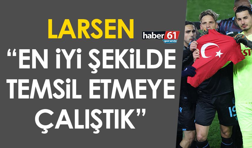 Trabzonspor'da Larsen 