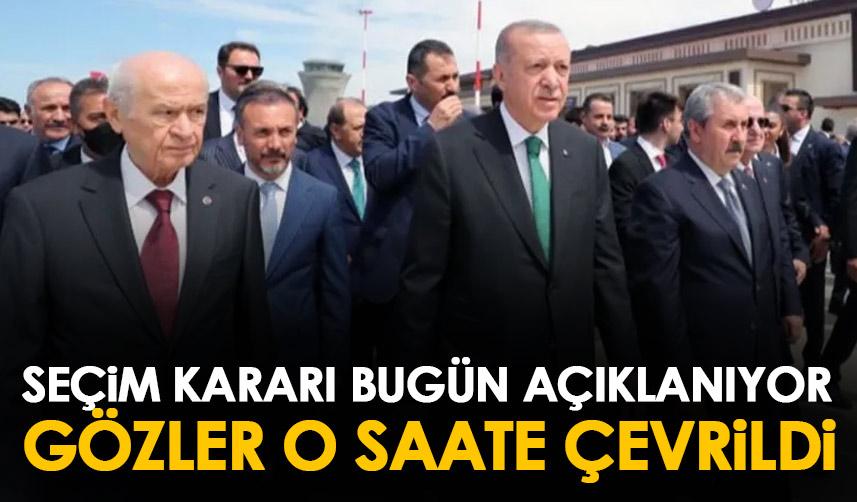 Cumhurbaşkanı Erdoğan seçim kararını bugün açıklıyor! Gözler saat 14:00'da