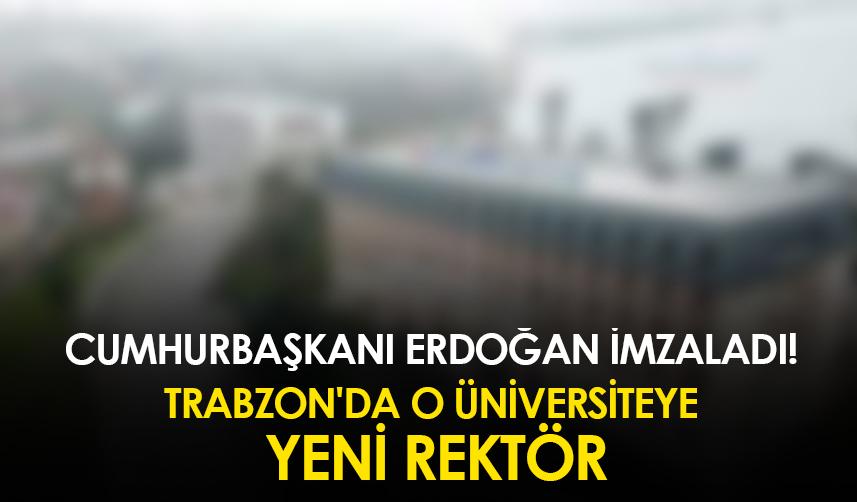 Cumhurbaşkanı Erdoğan imzaladı! Trabzon'da o üniversiteye yeni rektör! Füsun Terzioğlu kimdir?