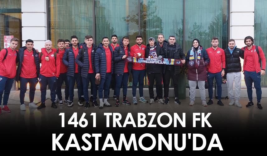 1461 Trabzon FK Kastamonu'da