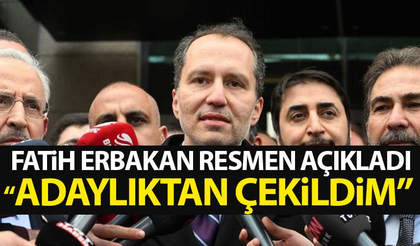 Fatih Erbakan resmen açıkladı: Cumhurbaşkanlığı adaylığından çekildim
