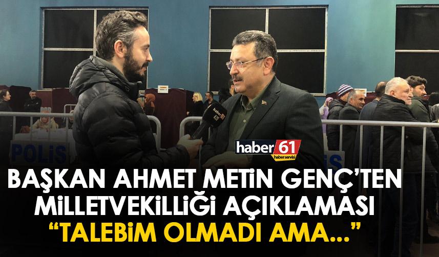 Ahmet Metin Genç’ten milletvekilliği açıklaması “Tavsiye gelseydi aday olacaktım”