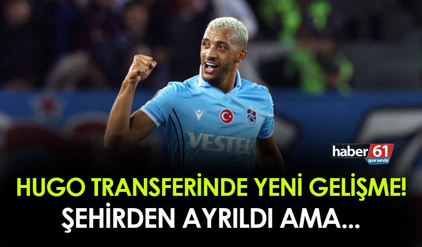 Vitor Hugo transferinde yeni gelişme! Trabzon'dan ayrıldı ama...