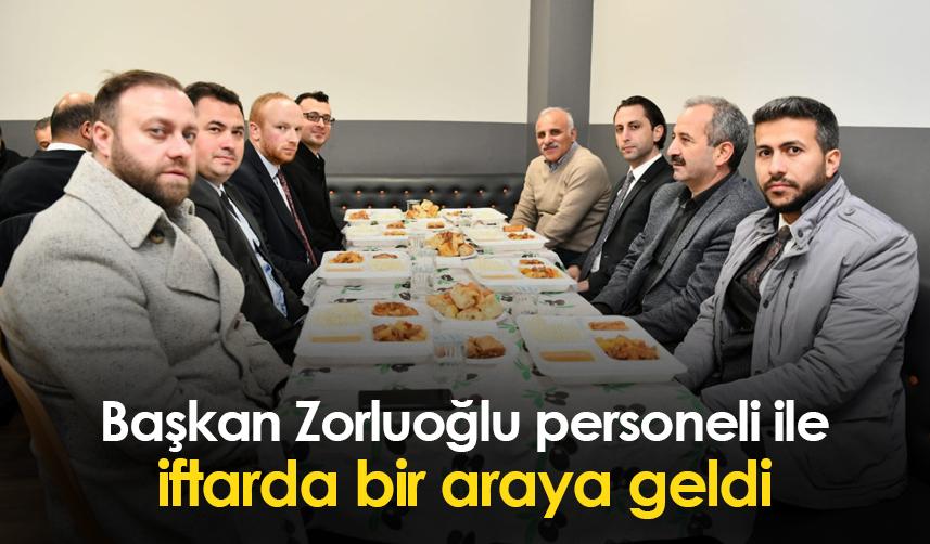 Trabzon'da Başkan Zorluoğlu, personeli ile iftarda bir araya geldi