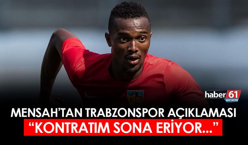 Mensah'tan Trabzonspor açıklaması! "Kontratım sona eriyor ancak..."