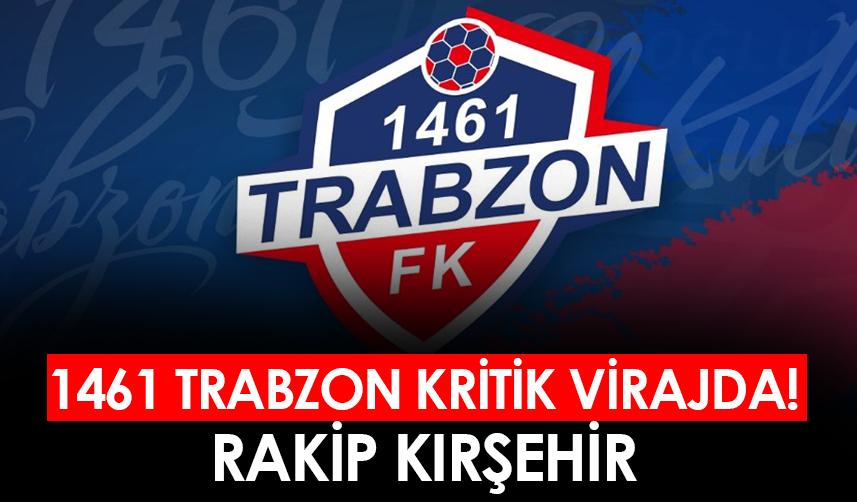 1461 Trabzon - Kırşehir maçı ne zaman, saat kaçta, hangi kanalda?