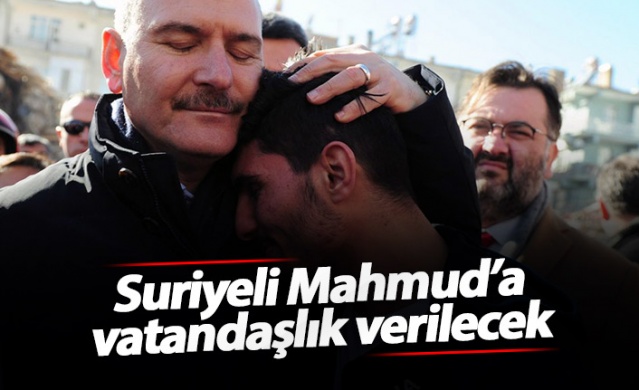 Suriyeli Mahmud'a vatandaşlık verilecek.