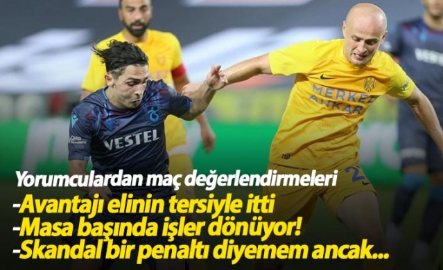 Yorumculardan Trabzonspor - Ankaragücü değerlendirmeleri
