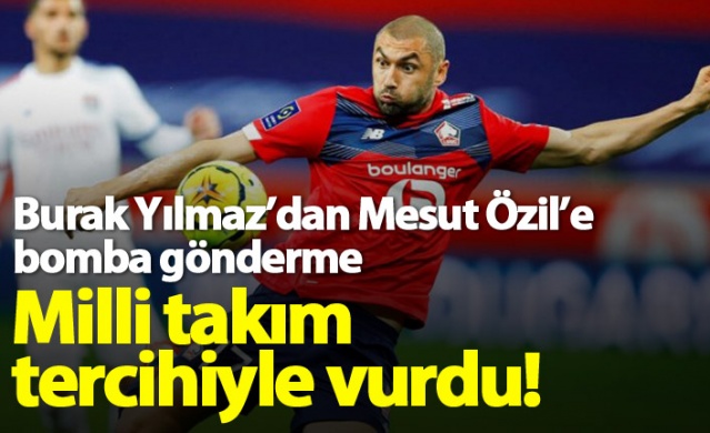 Burak Yılmaz'dan Mesut Özil'e bomba gönderme