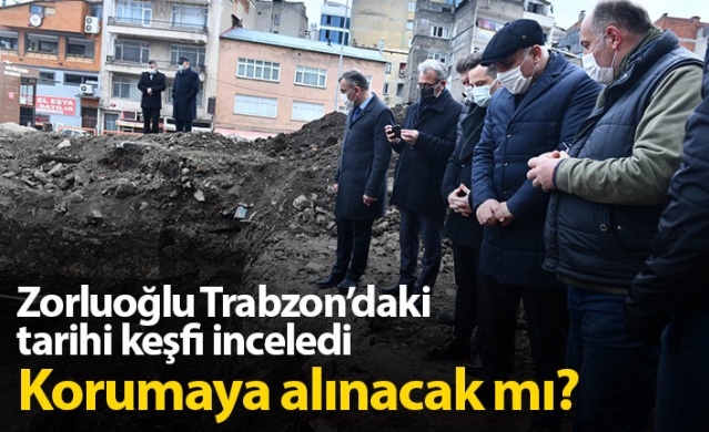 Trabzon'daki tarihi keşif korumaya alınacak mı?