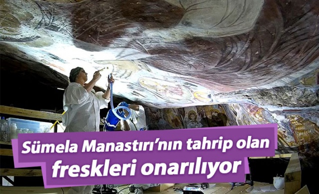 Sümela Manastırı'nın tahrip olan fresklerine onarım