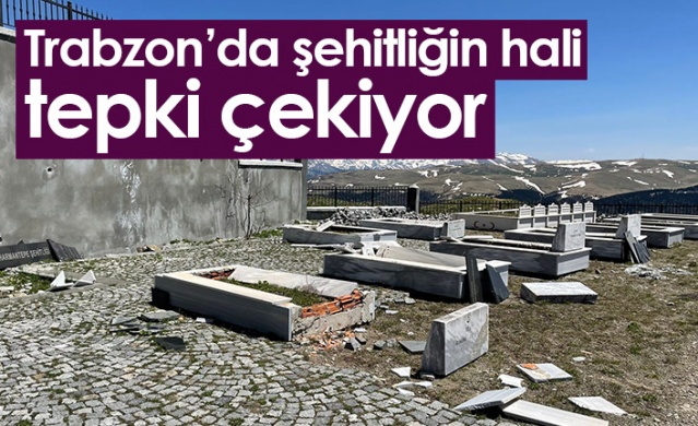 Trabzon'da Harmantepe Şehitliği’nin içler acısı hali. Foto Galeri