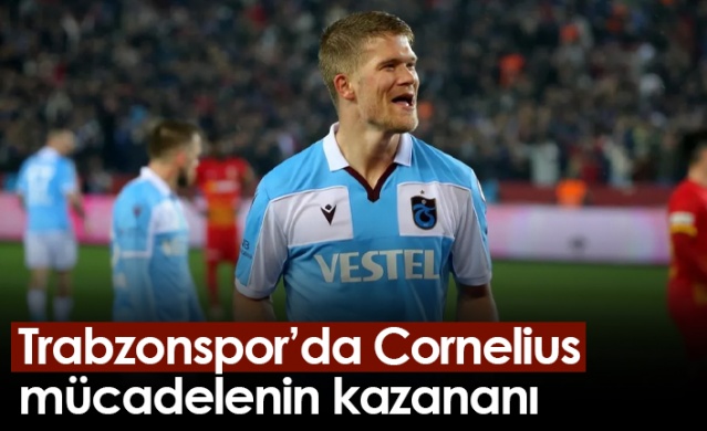 Trabzonspor’da Cornelius mücadelenin kazananı