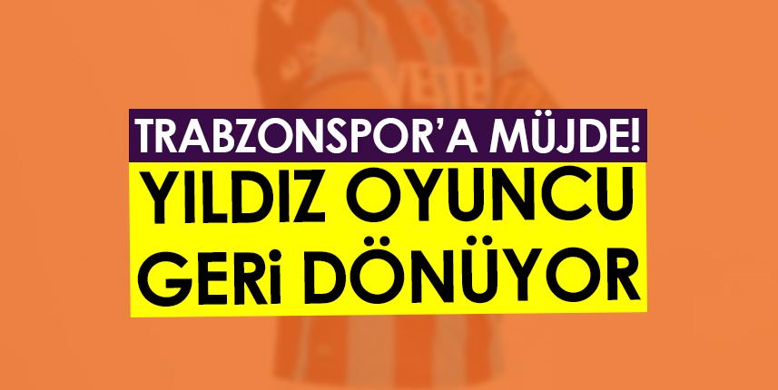 Trabzonspor'a müjde! Yıldız oyuncu geri dönüyor. Foto Haber