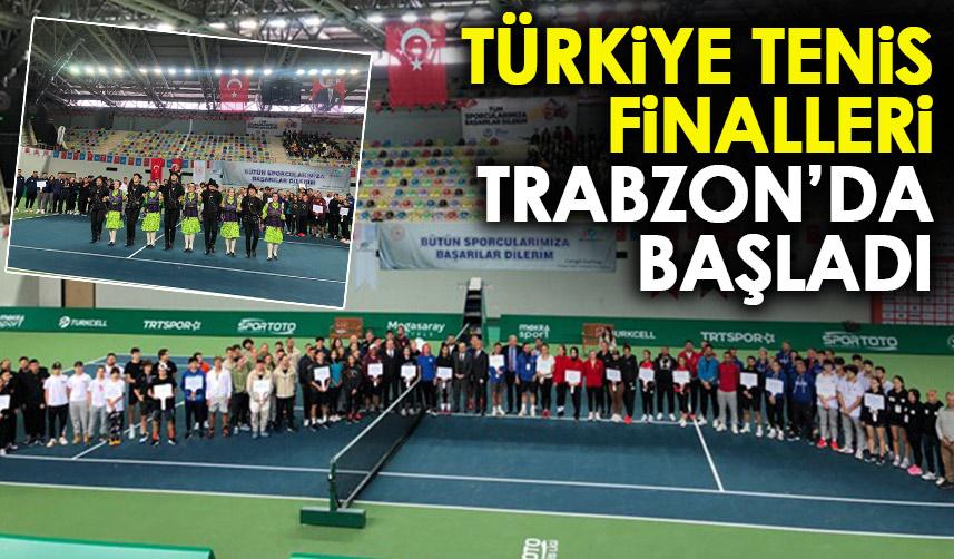 Türkiye tenis finalleri Trabzon'da başladı