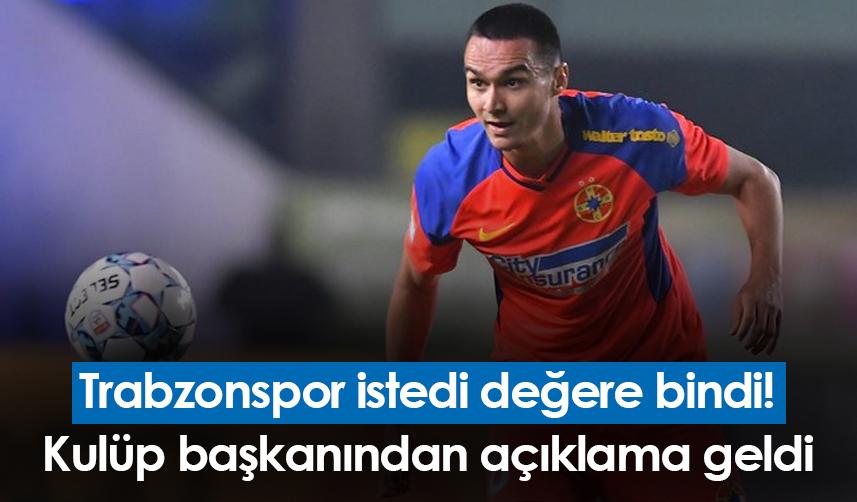 Trabzonspor istedi değere bindi! Kulüp başkanından açıklama geldi