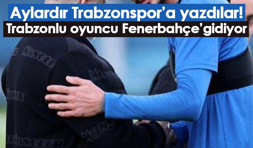 Aylardır Trabzonspor’a yazdılar! Trabzonlu oyuncu Fenerbahçe’ye gidiyor