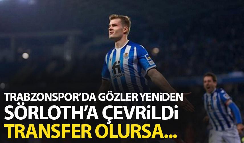 Trabzonspor'da gözler yeniden Sörloth'a çevrildi! Transfer gerçekleşirse...