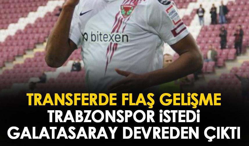 Trabzonspor istedi Galatasaray devreden çıktı "Almazsanız alırız"