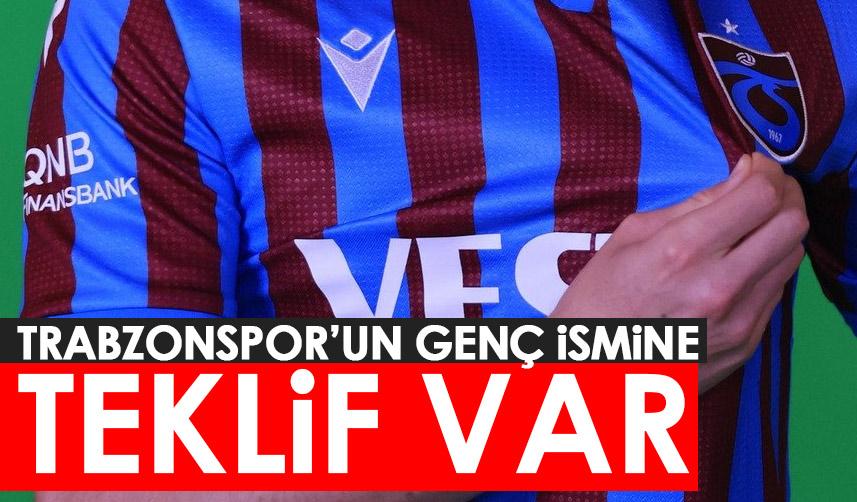 Trabzonspor'un genç ismine teklifler var!
