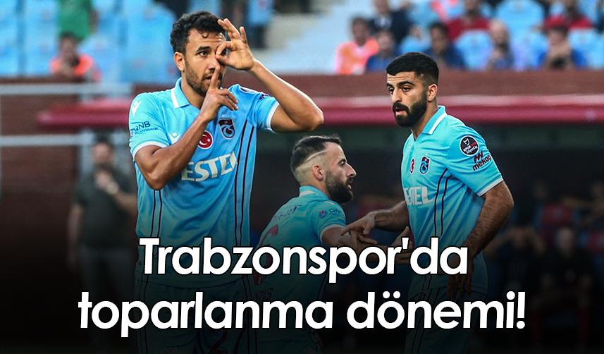 Trabzonspor'da toparlanma dönemi!