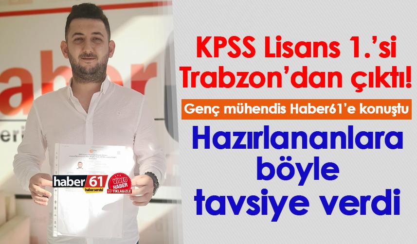 KPSS Lisans 1.’si Trabzon’dan çıktı! Genç mühendis hazırlananlara tavsiye verdi