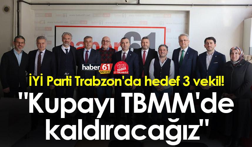 İYİ Parti Trabzon'da hedef 3 vekil! Yavuz Aydın: 