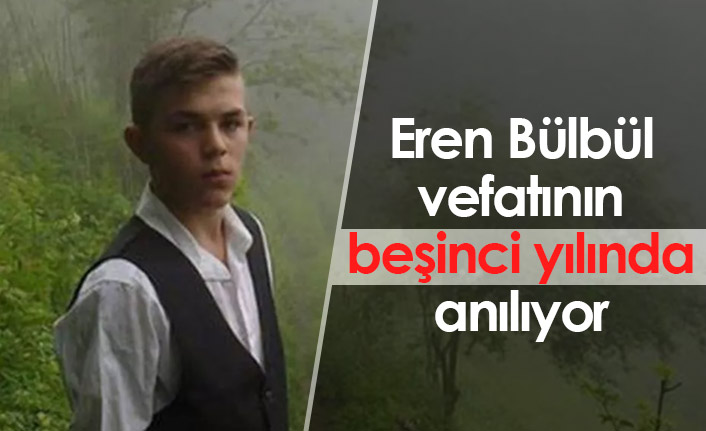 Eren Bülbül vefatının beşinci yılında anılıyor. Video Haber