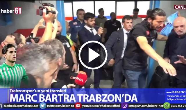 Marc Bartra Trabzon'da