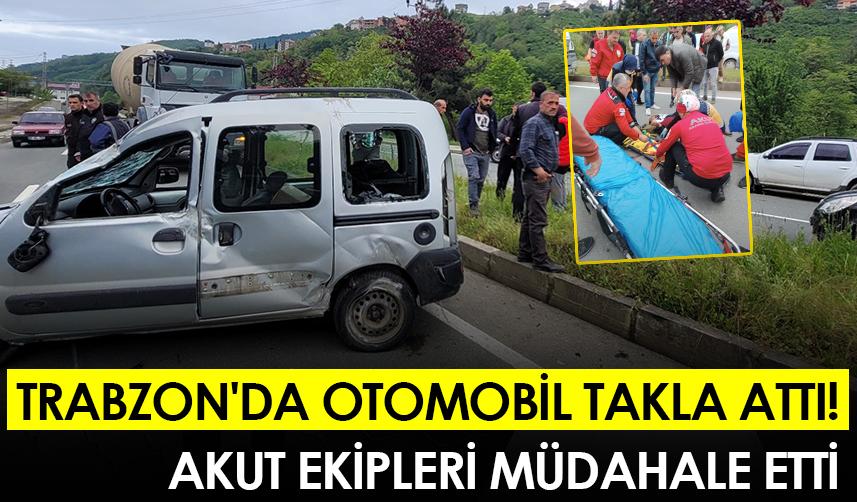 Trabzon'da otomobil takla attı! AKUT ekipleri müdahale etti