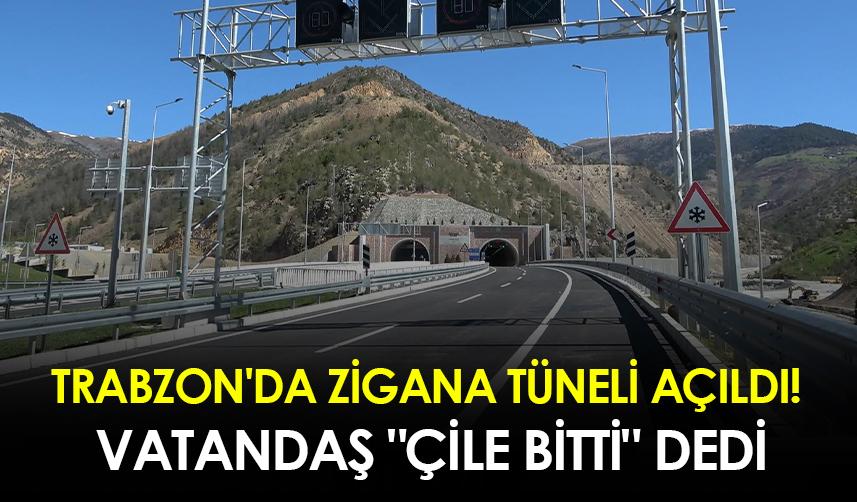 Trabzon'da Zigana Tüneli açıldı! Vatandaş "Çile bitti" dedi