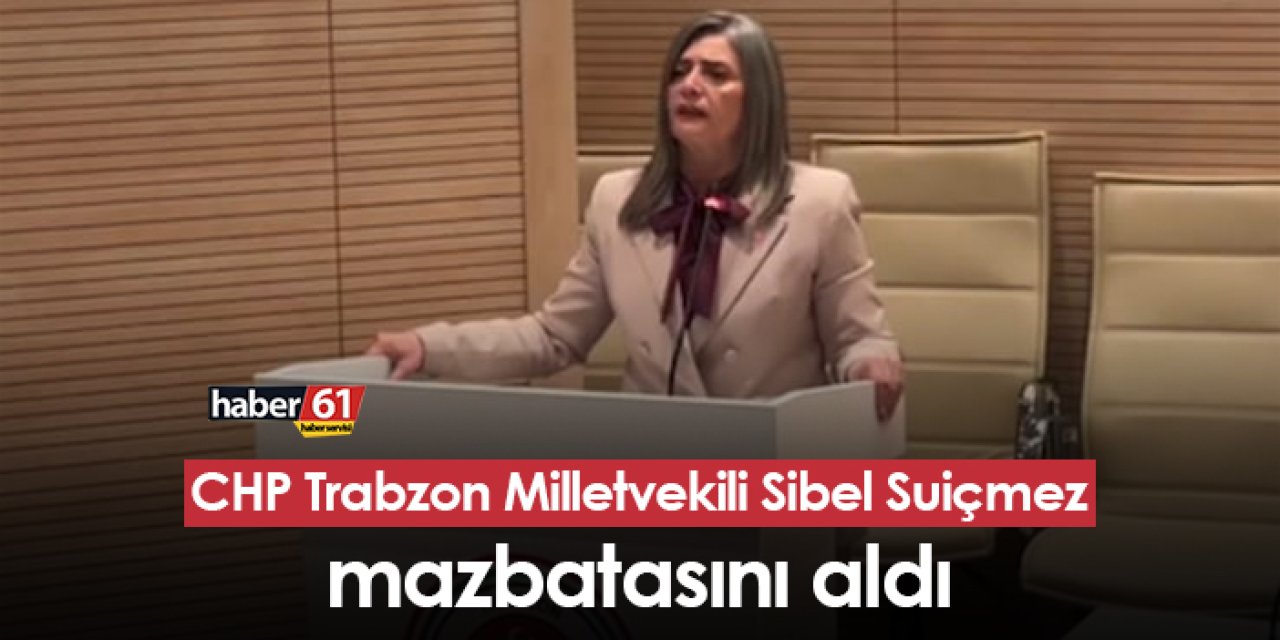 CHP Trabzon Milletvekili Sibel Suiçmez mazbatasını aldı