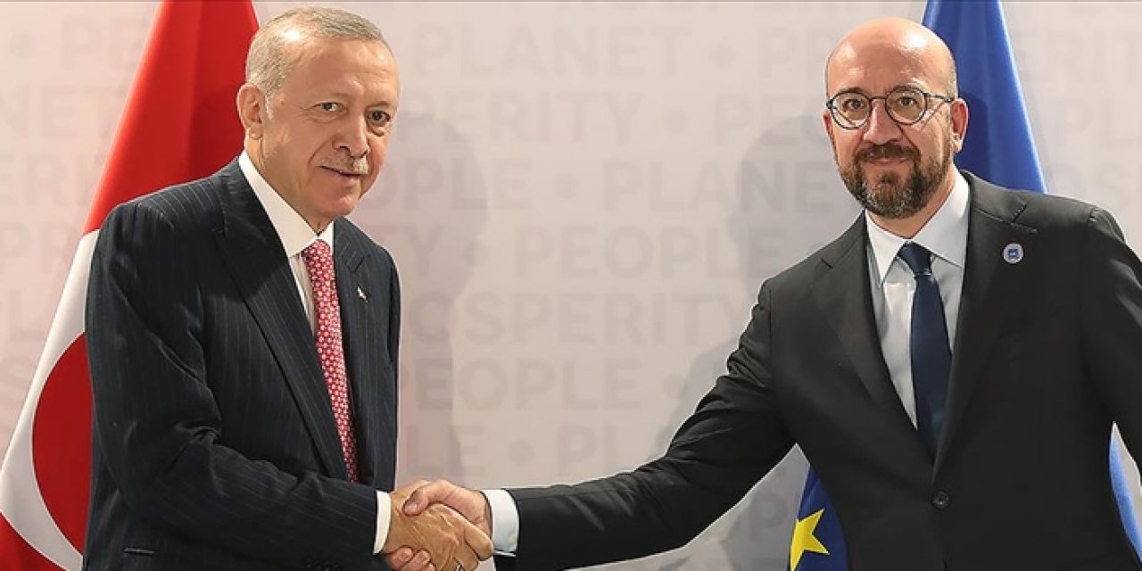 Cumhurbaşkanı Erdoğan, AB Konseyi Başkanı Charles Michel ile görüştü